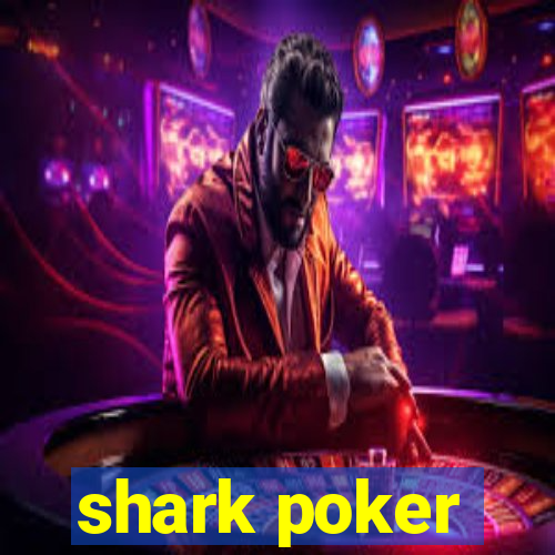 shark poker