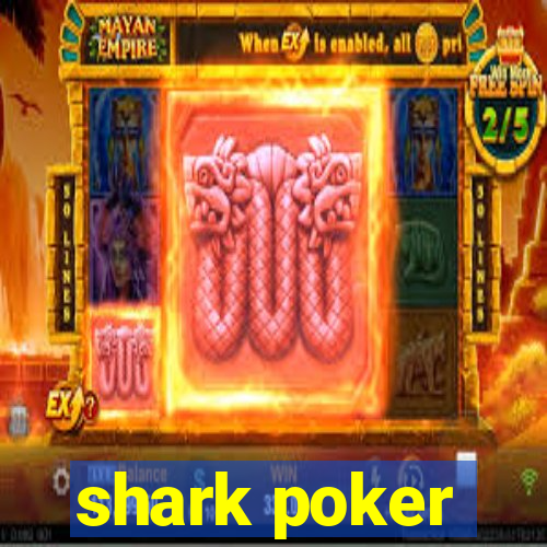 shark poker