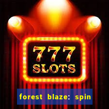 forest blaze: spin lucky ball