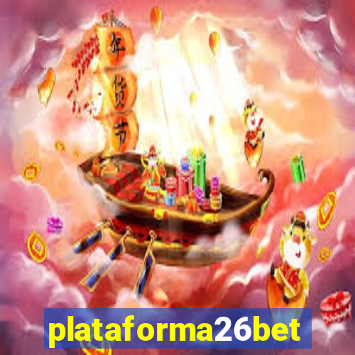 plataforma26bet