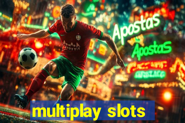 multiplay slots