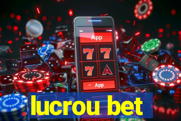 lucrou bet