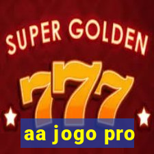 aa jogo pro