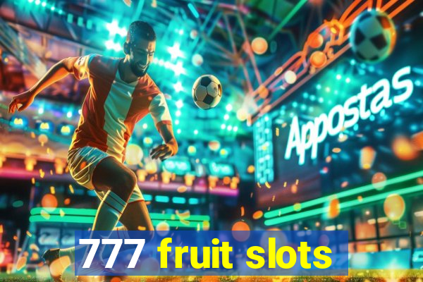 777 fruit slots