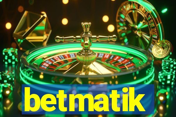 betmatik