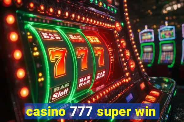 casino 777 super win