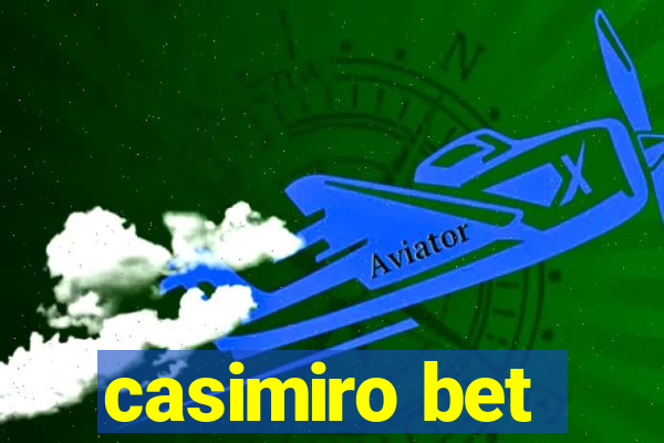 casimiro bet