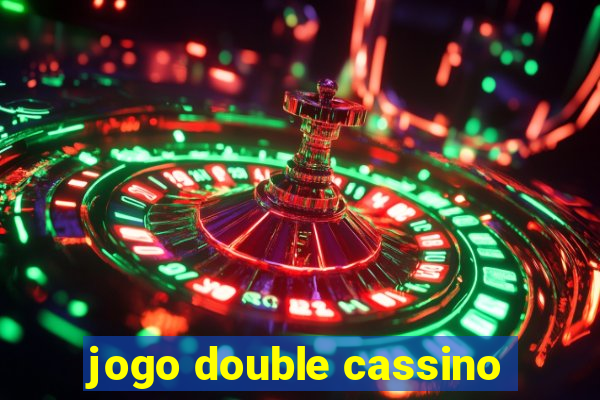 jogo double cassino