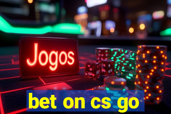 bet on cs go