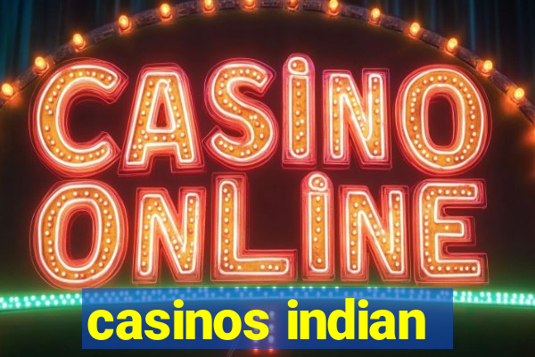 casinos indian