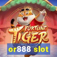 or888 slot