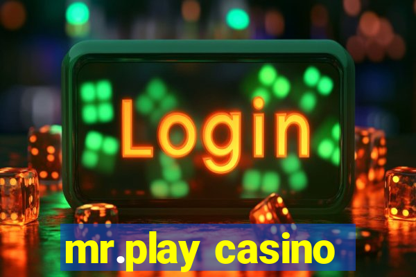 mr.play casino