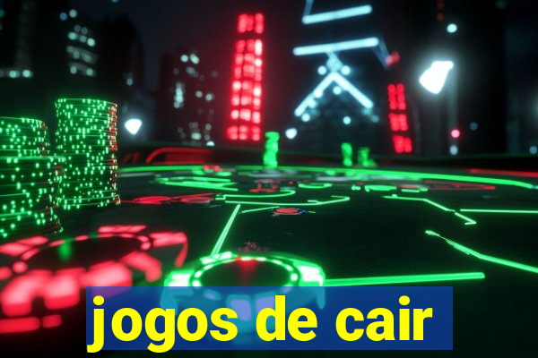 jogos de cair