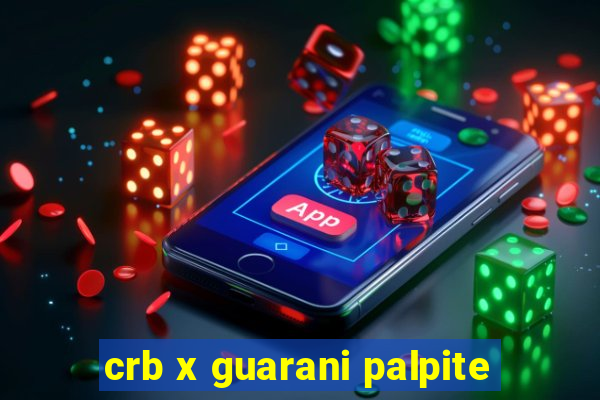 crb x guarani palpite