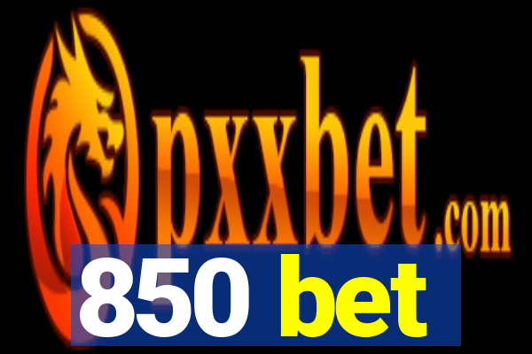 850 bet