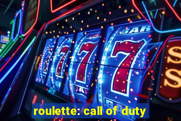 roulette: call of duty