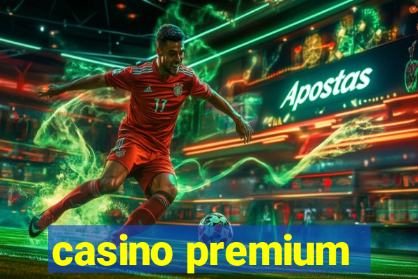 casino premium