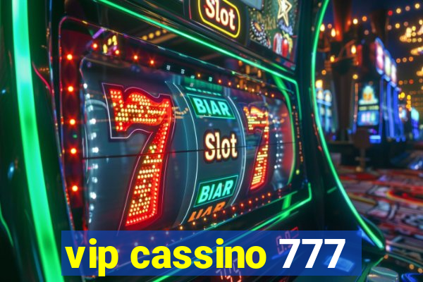 vip cassino 777