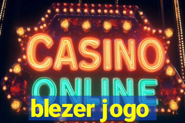 blezer jogo