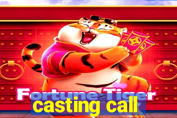 casting call