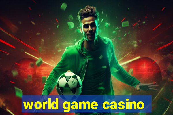 world game casino