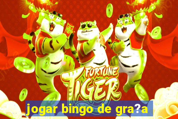 jogar bingo de gra?a