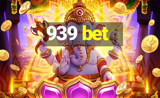 939 bet