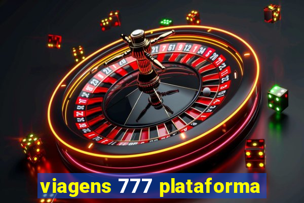 viagens 777 plataforma