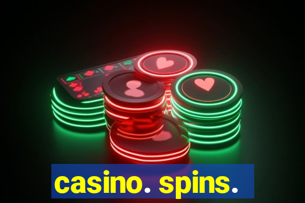 casino. spins.