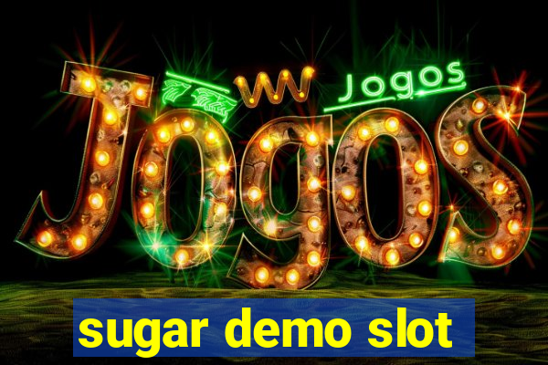 sugar demo slot