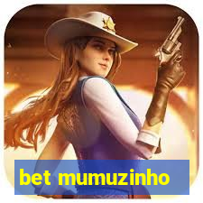 bet mumuzinho