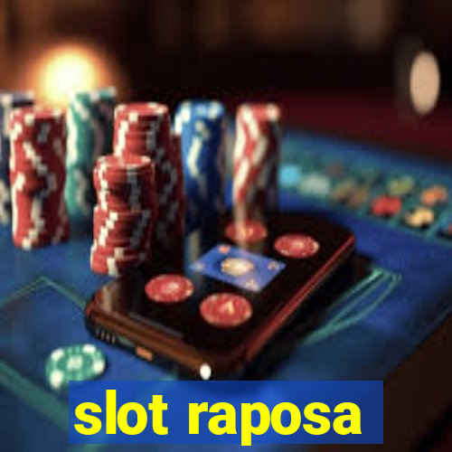 slot raposa