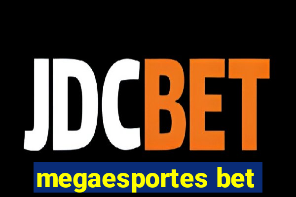 megaesportes bet