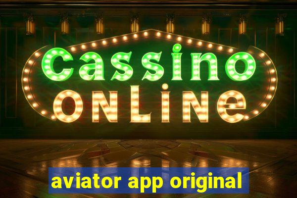 aviator app original