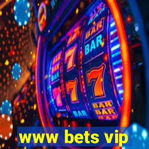 www bets vip