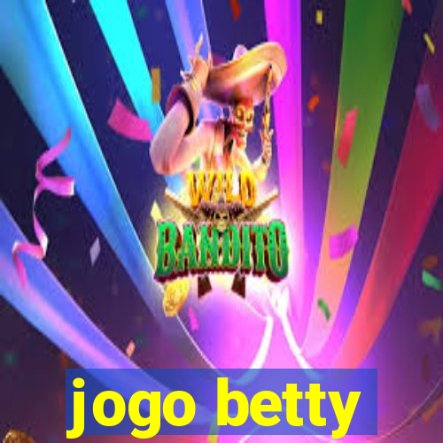 jogo betty