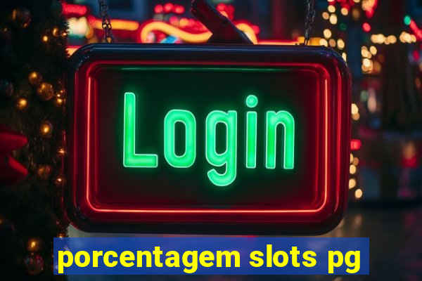 porcentagem slots pg