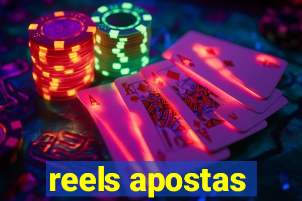 reels apostas