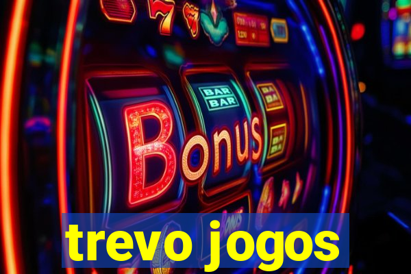 trevo jogos