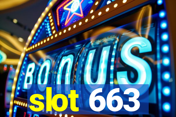 slot 663