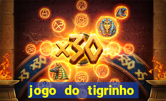 jogo do tigrinho depósito mínimo r$ 5