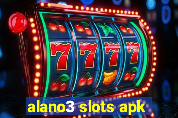 alano3 slots apk