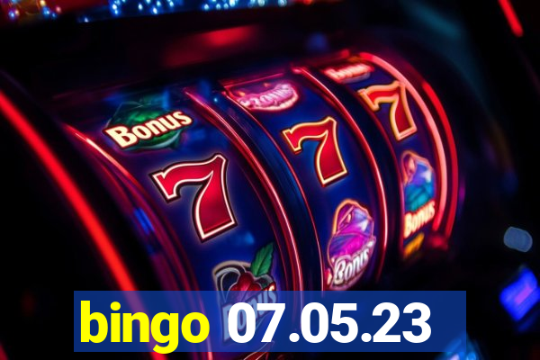 bingo 07.05.23