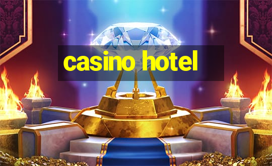 casino hotel