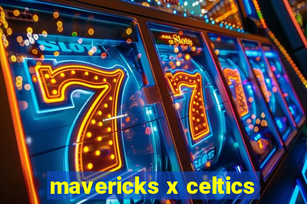 mavericks x celtics