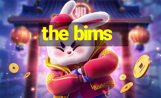 the bims