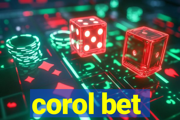 corol bet