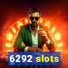 6292 slots