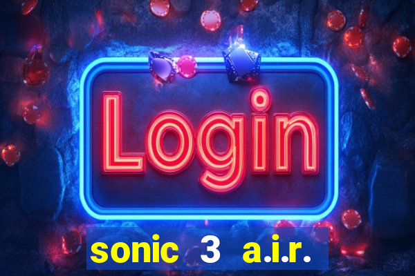 sonic 3 a.i.r. extra slot