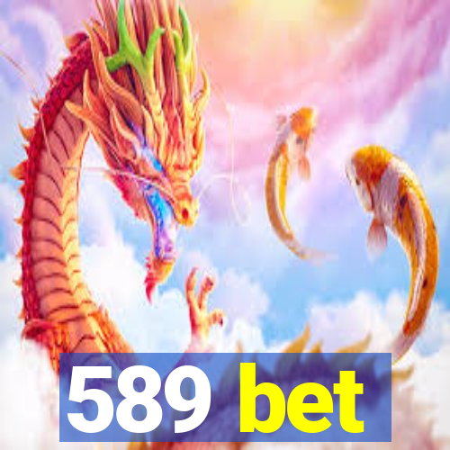 589 bet